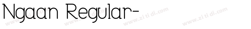 Ngaan Regular字体转换